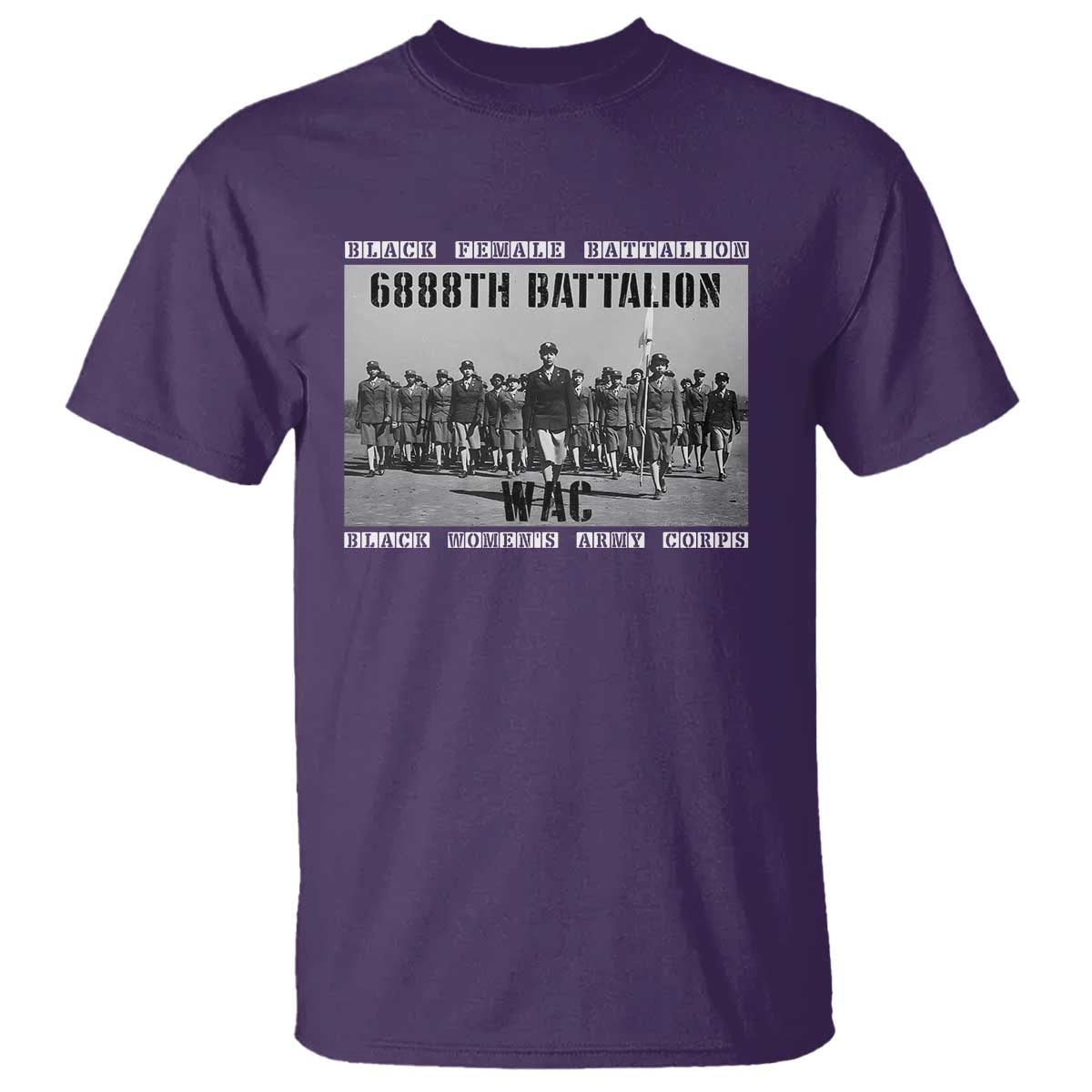 6888th Battalion T Shirt Black Female Battalion WAC Women's Army Corps Black History Month TS11 Purple Print Your Wear