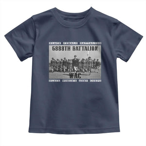 6888th Battalion Toddler T Shirt Black Female Battalion WAC Women's Army Corps Black History Month TS11 Navy Print Your Wear