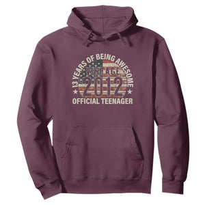 13th Birthday Hoodie Vintage 2012 Official Teenager 13 Years Of Being Awesome American Flag TS11 Maroon Print Your Wear
