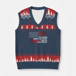 Funny It's Weird Being The Same Age As Old People V-Neck Knit Sweater Vest Vintage American Flag TS11 Navy Red Print Your Wear