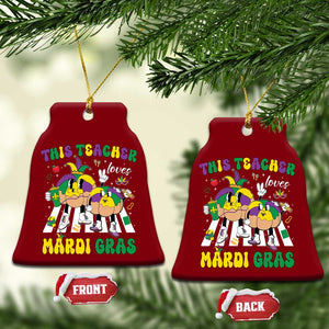 Funny This Teacher Loves Mardi Gras Ceramic Ornament King Cake Jester Hat TS11 Print Your Wear