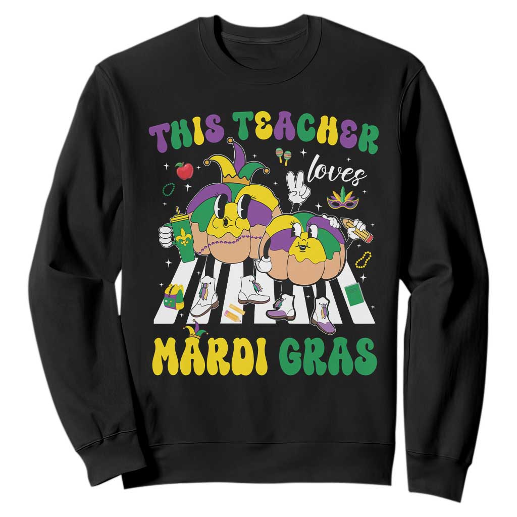 Funny This Teacher Loves Mardi Gras Sweatshirt King Cake Jester Hat TS11 Black Print Your Wear