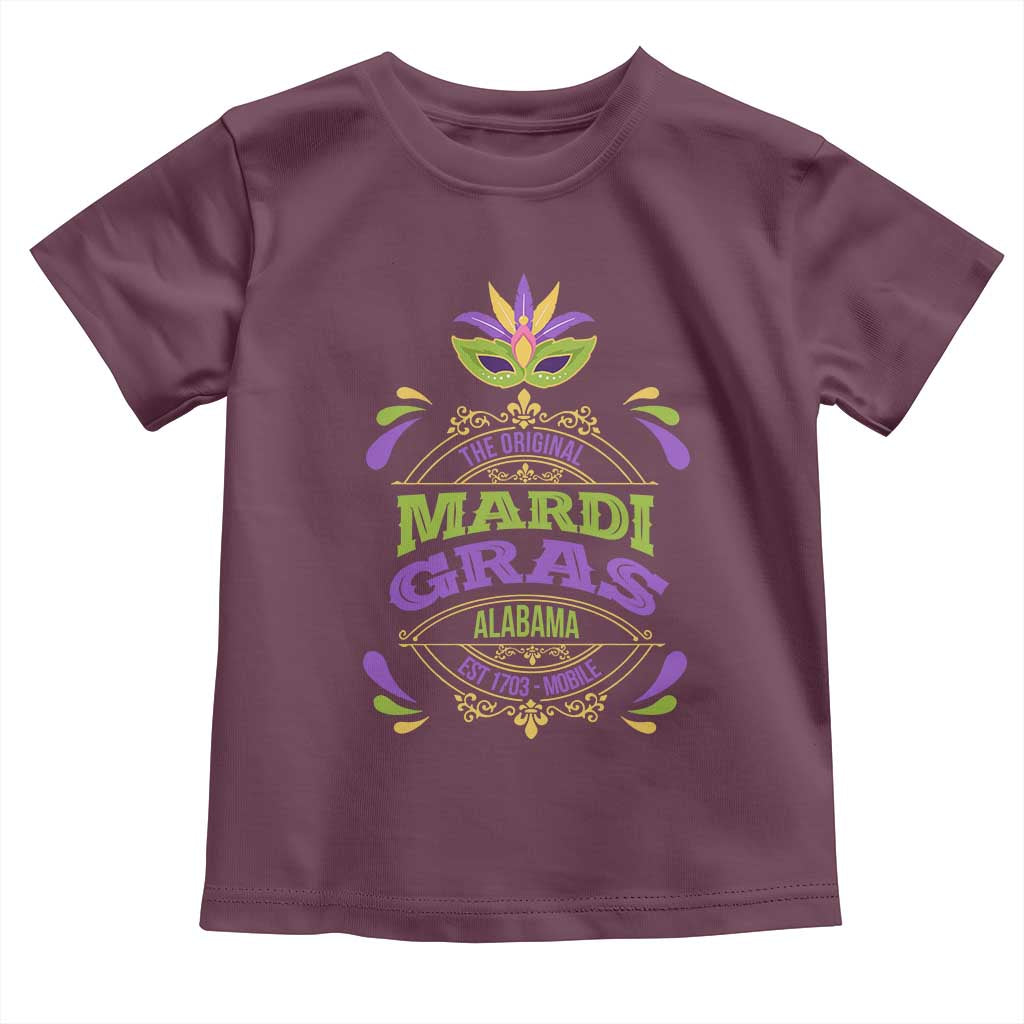 Funny The Original Mardi Gras Mobile Alabama Est 1703 Toddler T Shirt TS11 Maroon Print Your Wear