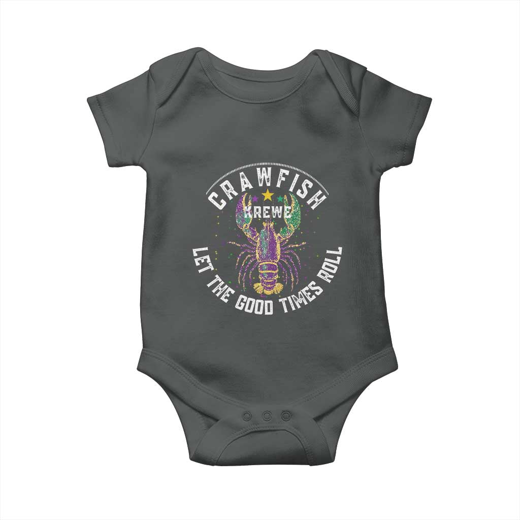 Crawfish Krewe Let The Good Times Roll Baby Onesie Funny Mardi Gras TS11 Dark Heather Print Your Wear