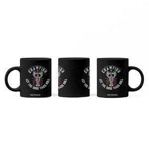 Crawfish Krewe Let The Good Times Roll Coffee Mug Funny Mardi Gras TS11 Print Your Wear