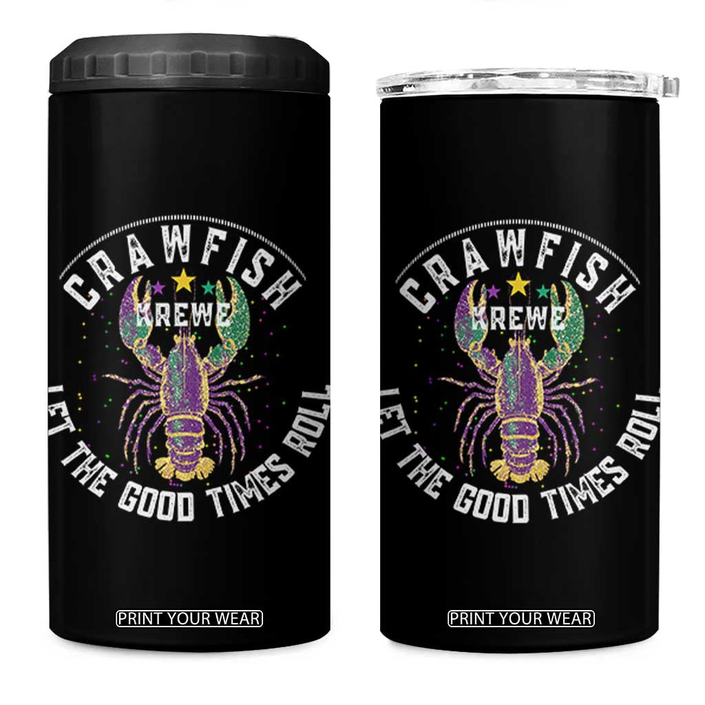 Crawfish Krewe Let The Good Times Roll 4 in 1 Can Cooler Tumbler Funny Mardi Gras TS11 One Size: 16 oz Black Print Your Wear
