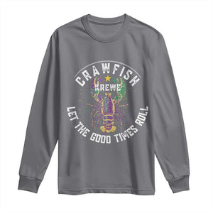 Crawfish Krewe Let The Good Times Roll Long Sleeve Shirt Funny Mardi Gras TS11 Charcoal Print Your Wear