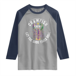 Crawfish Krewe Let The Good Times Roll Raglan Shirt Funny Mardi Gras TS11 Sport Gray Navy Print Your Wear