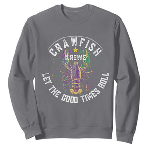 Crawfish Krewe Let The Good Times Roll Sweatshirt Funny Mardi Gras TS11 Charcoal Print Your Wear