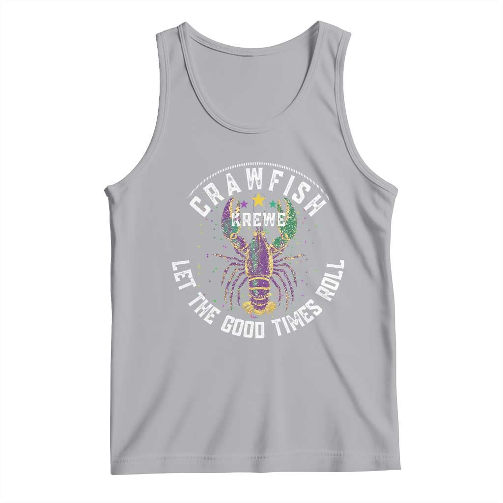 Crawfish Krewe Let The Good Times Roll Tank Top Funny Mardi Gras TS11 Athletic Heather Print Your Wear