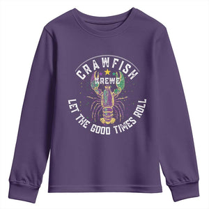 Crawfish Krewe Let The Good Times Roll Youth Sweatshirt Funny Mardi Gras TS11 Purple Print Your Wear