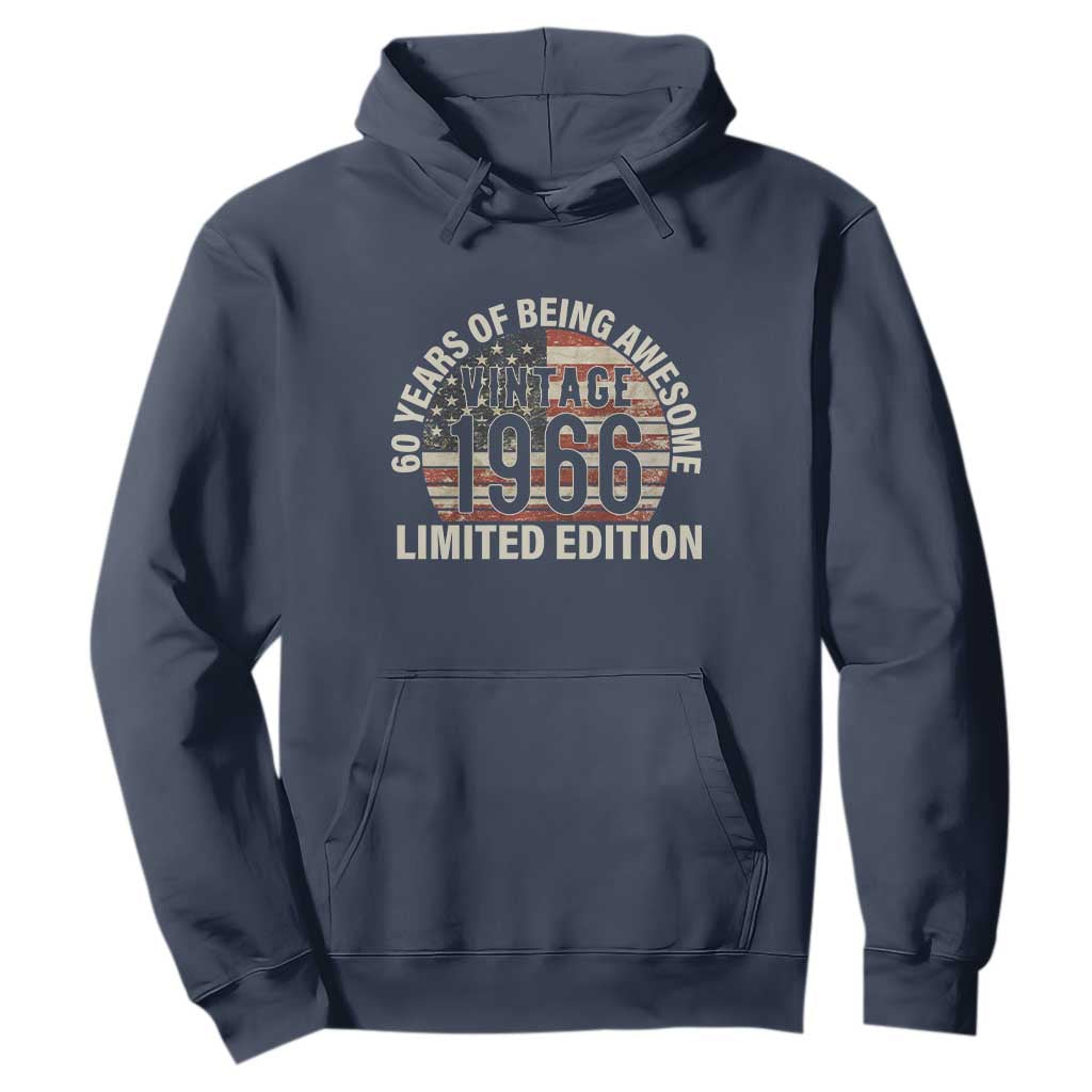 60th Birthday Hoodie Vintage 1966 Limited Edition 60 Years Of Being Awesome American Flag TS11 Navy Print Your Wear