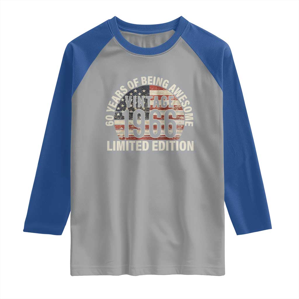 60th Birthday Raglan Shirt Vintage 1966 Limited Edition 60 Years Of Being Awesome American Flag TS11 Sport Gray Royal Print Your Wear