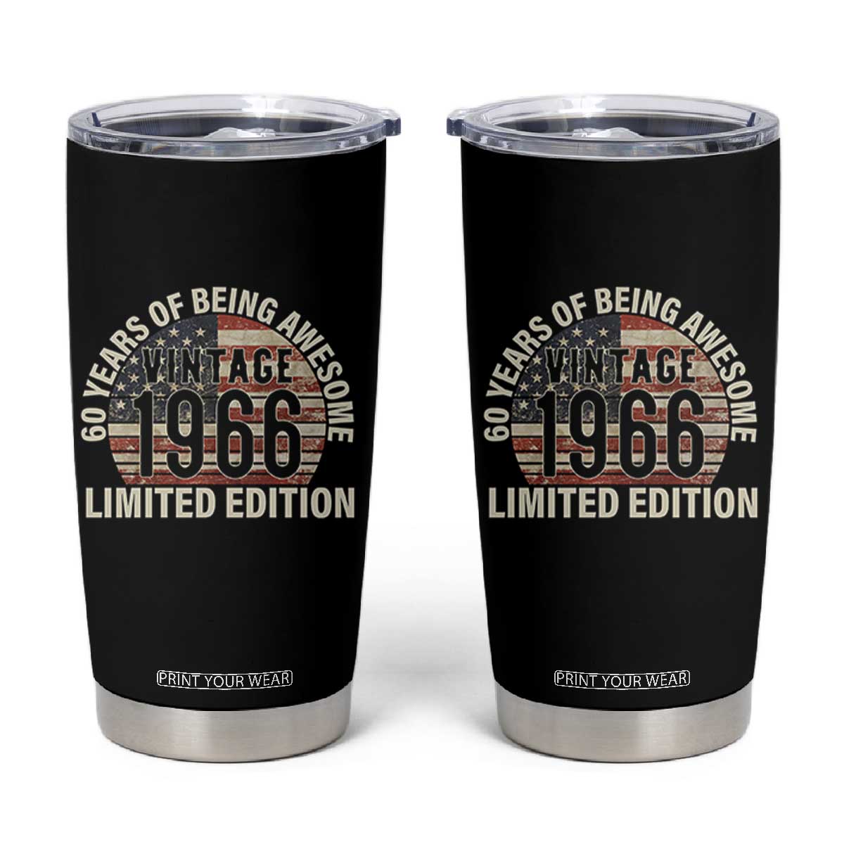 60th Birthday Tumbler Cup Vintage 1966 Limited Edition 60 Years Of Being Awesome American Flag TS11 Black Print Your Wear