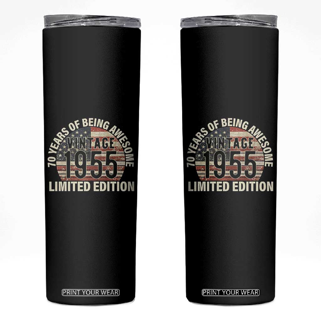 70th Birthday Skinny Tumbler Vintage 1955 Limited Edition 70 Years Of Being Awesome American Flag TS11 Black Print Your Wear