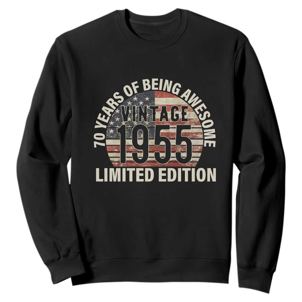 70th Birthday Sweatshirt Vintage 1955 Limited Edition 70 Years Of Being Awesome American Flag TS11 Black Print Your Wear