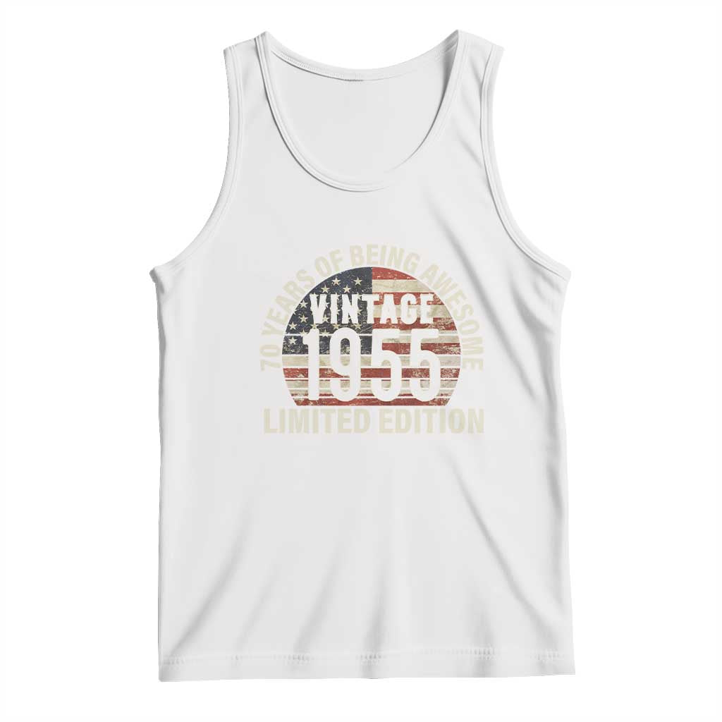 70th Birthday Tank Top Vintage 1955 Limited Edition 70 Years Of Being Awesome American Flag TS11 White Print Your Wear