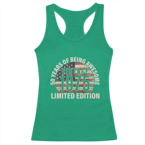50th Birthday Racerback Tank Top Vintage 1975 Limited Edition 50 Years Of Being Awesome American Flag TS11 Irish Green Print Your Wear
