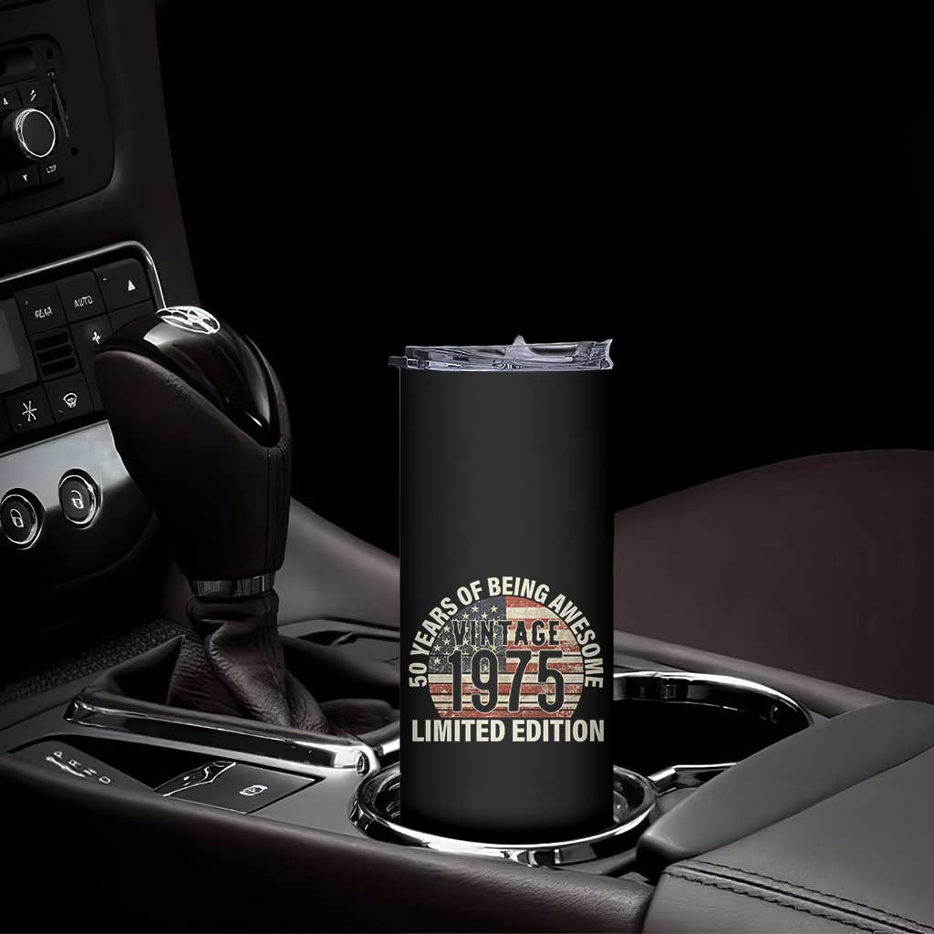 50th Birthday Skinny Tumbler Vintage 1975 Limited Edition 50 Years Of Being Awesome American Flag TS11 Print Your Wear