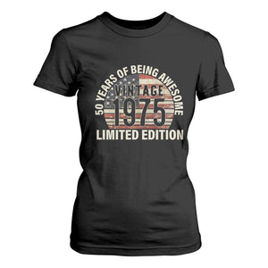 50th Birthday T Shirt For Women Vintage 1975 Limited Edition 50 Years Of Being Awesome American Flag TS11 Black Print Your Wear