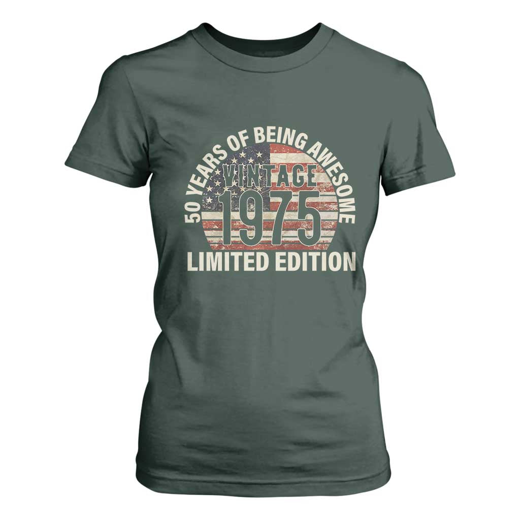 50th Birthday T Shirt For Women Vintage 1975 Limited Edition 50 Years Of Being Awesome American Flag TS11 Dark Forest Green Print Your Wear