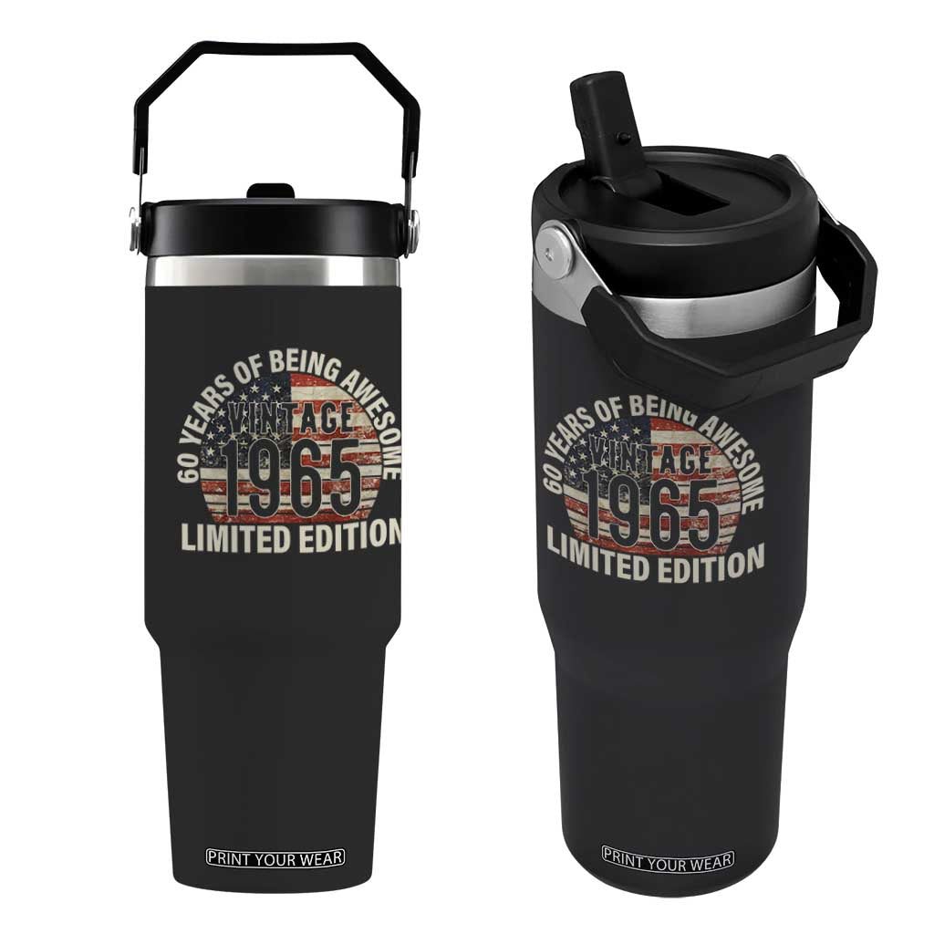 60th Birthday Flip Straw Tumbler Vintage 1965 Limited Edition 60 Years Of Being Awesome American Flag TS11 One Size: 30 oz Black Print Your Wear