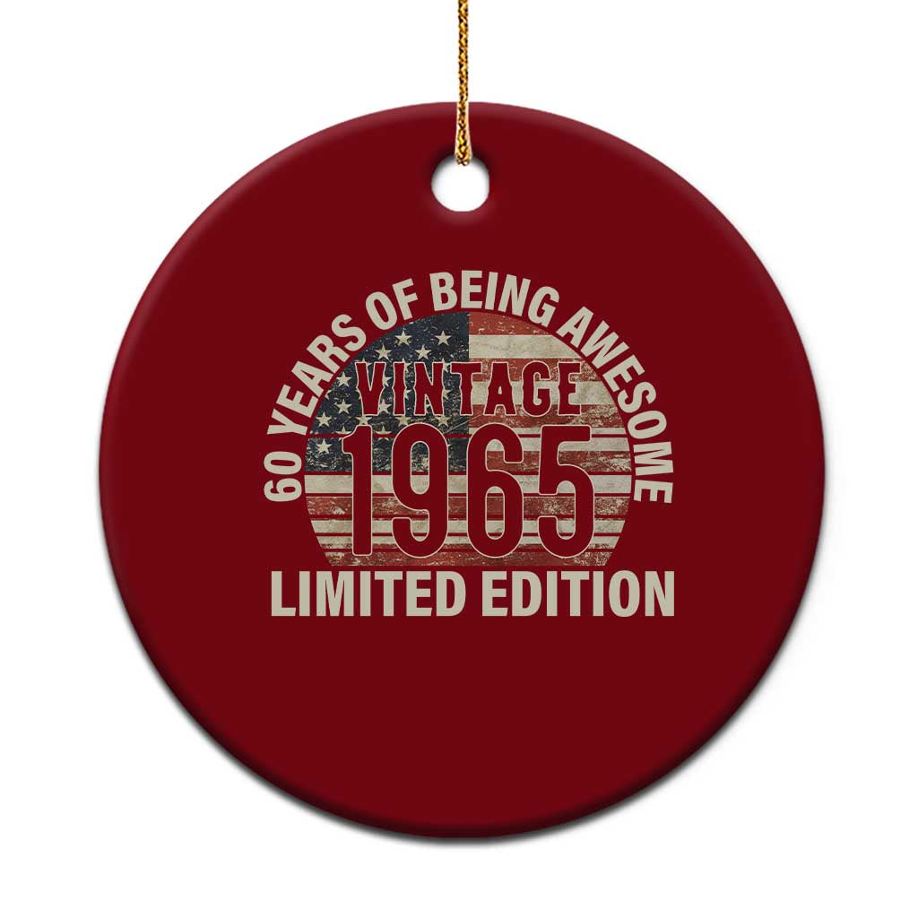 60th Birthday Ceramic Ornament Vintage 1965 Limited Edition 60 Years Of Being Awesome American Flag TS11 1pc Red Print Your Wear