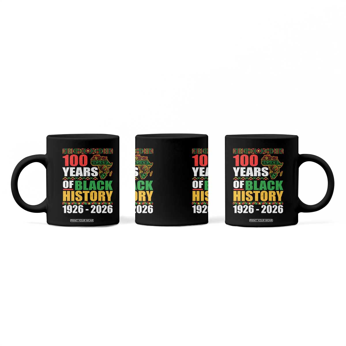 100 Years Of Black History 1926 2026 Centennial Coffee Mug Africa Map TS11 Print Your Wear