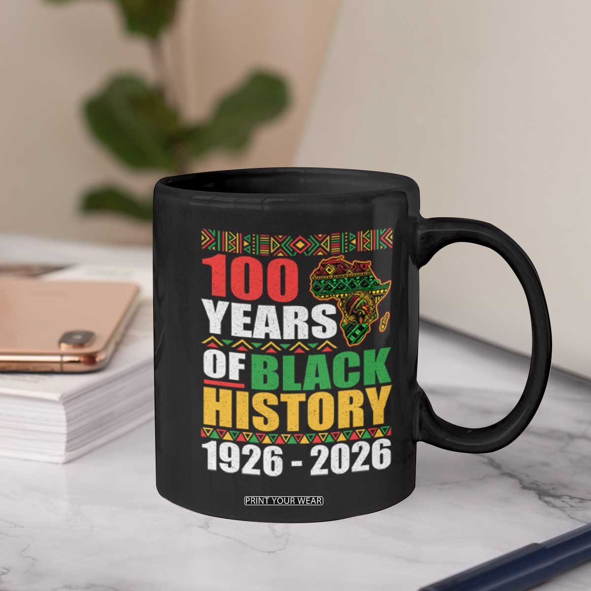 100 Years Of Black History 1926 2026 Centennial Coffee Mug Africa Map TS11 Print Your Wear