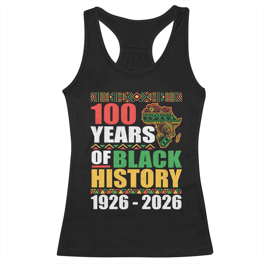 100 Years Of Black History 1926 2026 Centennial Racerback Tank Top Africa Map TS11 Black Print Your Wear