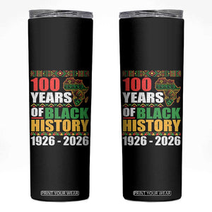 100 Years Of Black History 1926 2026 Centennial Skinny Tumbler Africa Map TS11 Black Print Your Wear