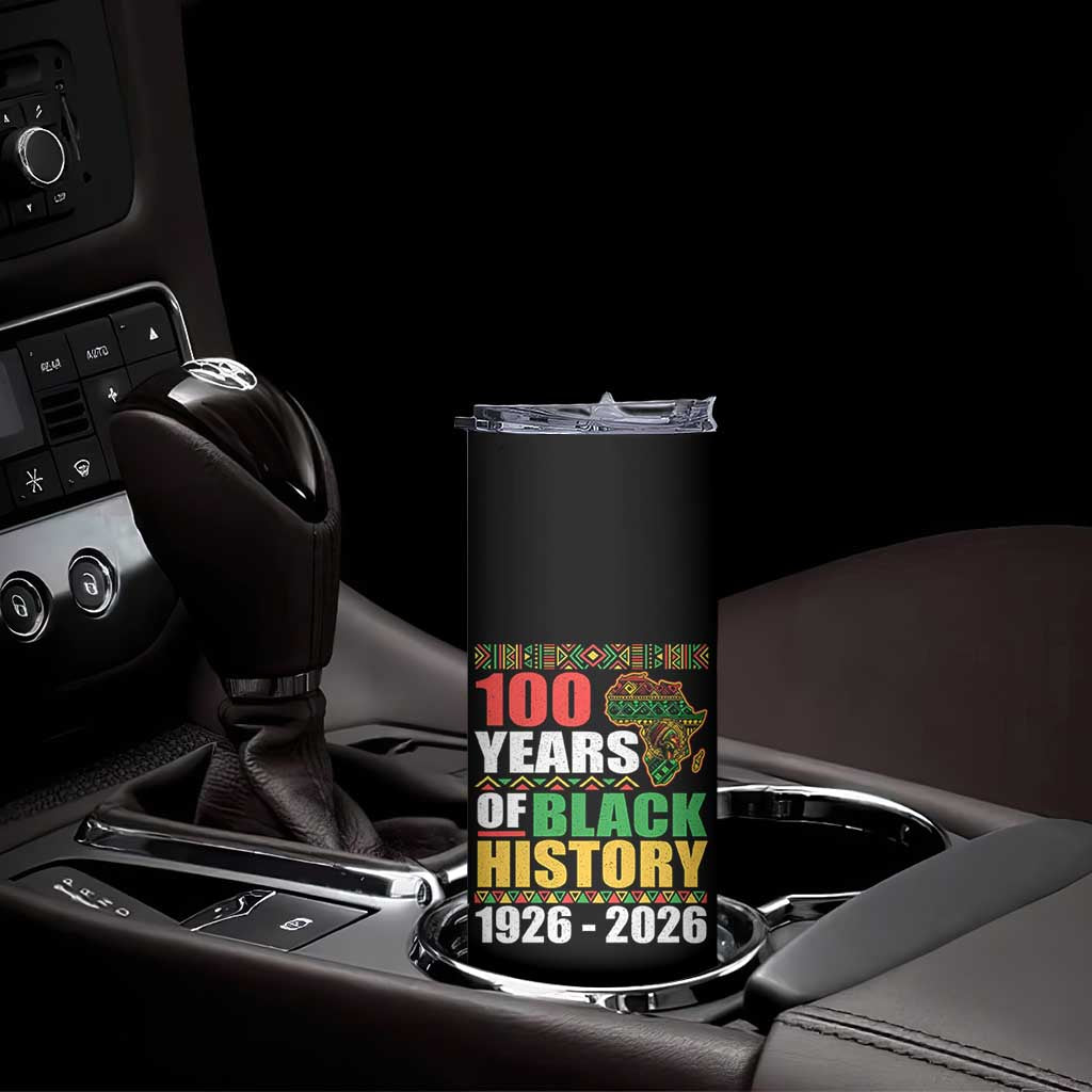 100 Years Of Black History 1926 2026 Centennial Skinny Tumbler Africa Map TS11 Print Your Wear