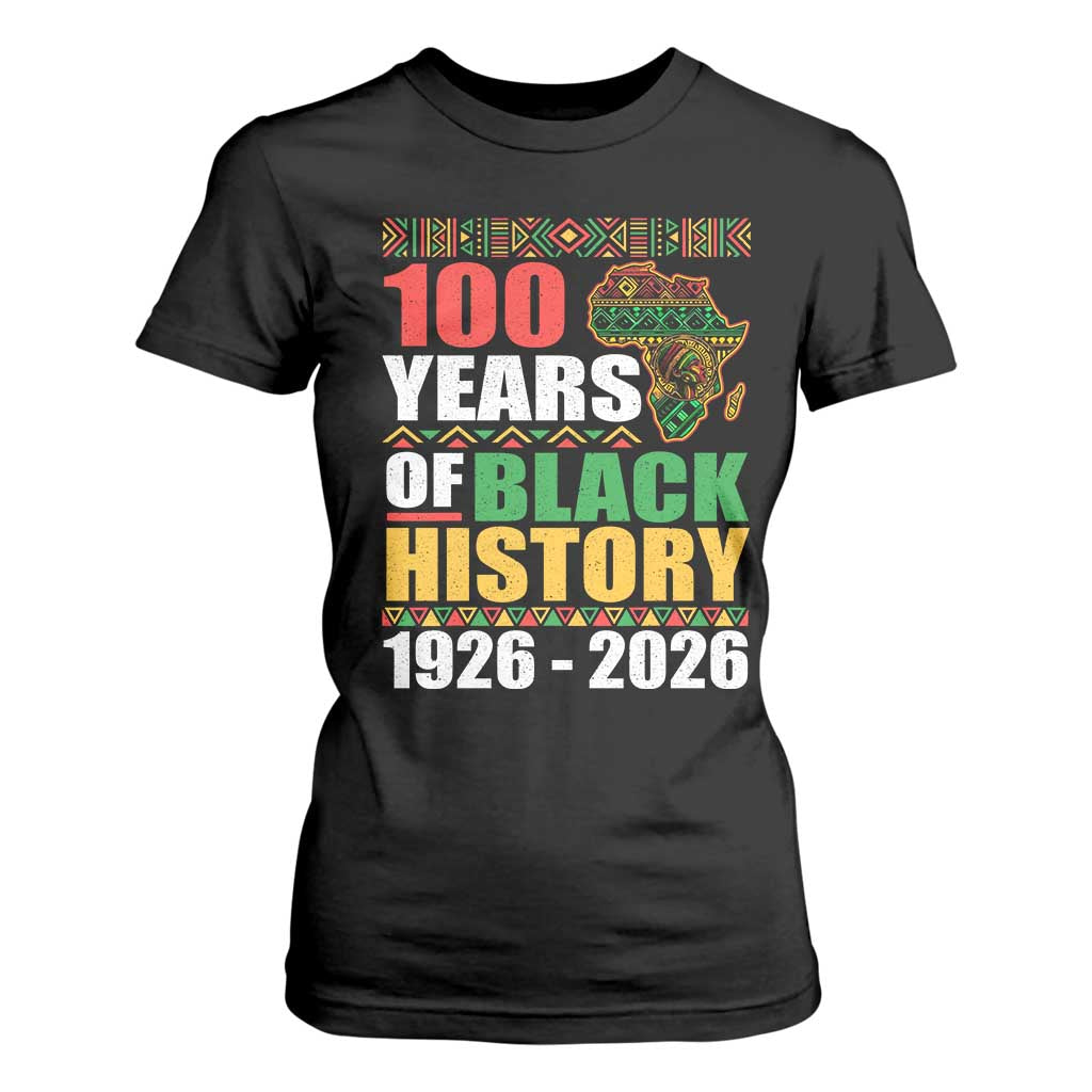 100 Years Of Black History 1926 2026 Centennial T Shirt For Women Africa Map TS11 Black Print Your Wear