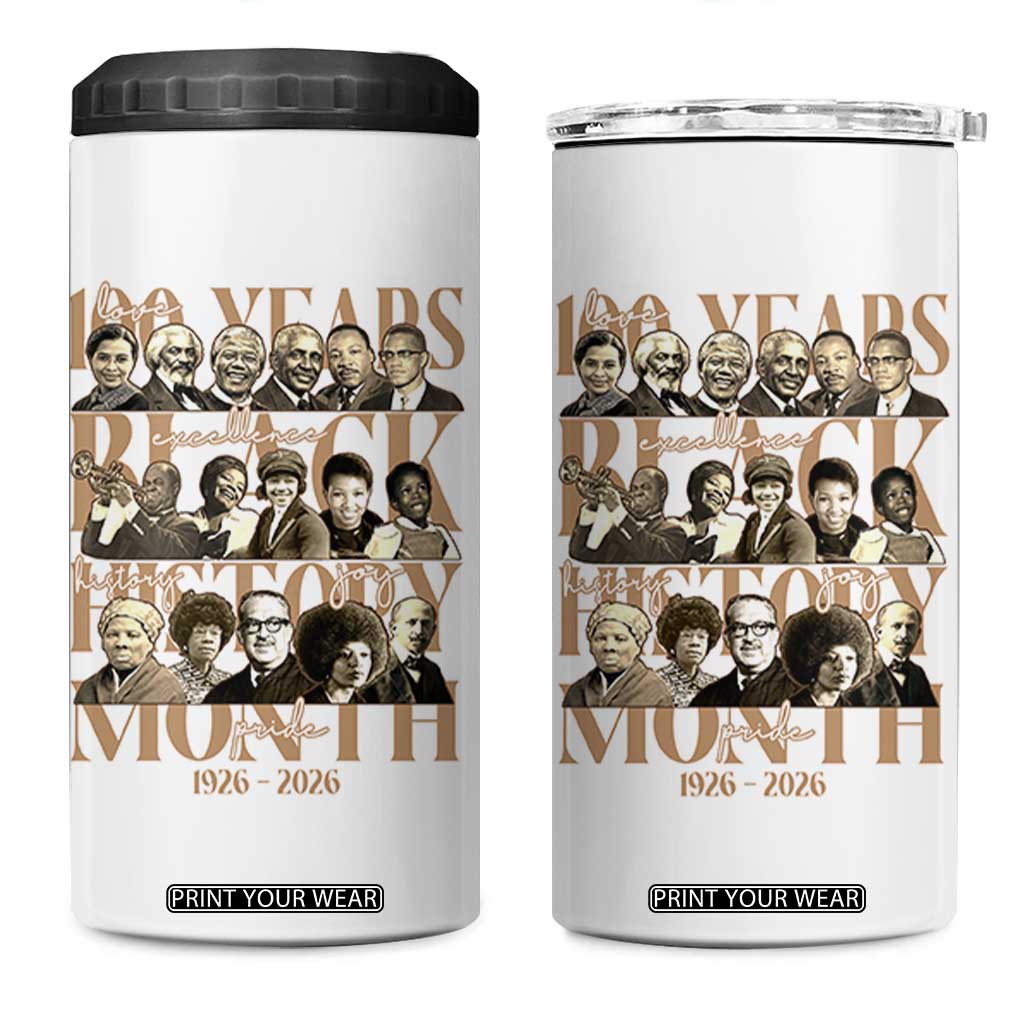 100 Years Of Black History Month 4 in 1 Can Cooler Tumbler African American Historical Figures TS11 One Size: 16 oz White Print Your Wear