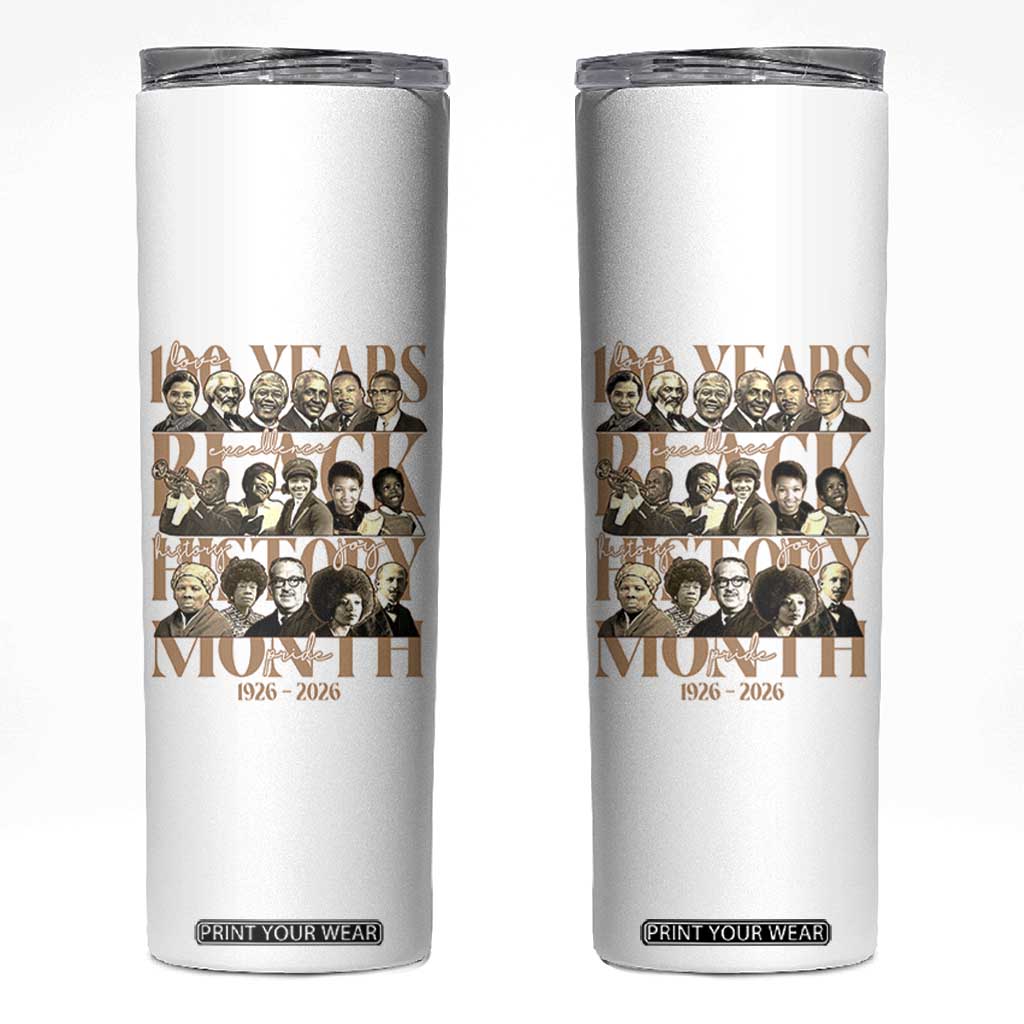 100 Years Of Black History Month Skinny Tumbler African American Historical Figures TS11 White Print Your Wear