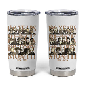 100 Years Of Black History Month Tumbler Cup African American Historical Figures TS11 White Print Your Wear