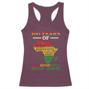 100 Years Of Black History Month Racerback Tank Top Centennial Of Black Culture TS11 Maroon Print Your Wear