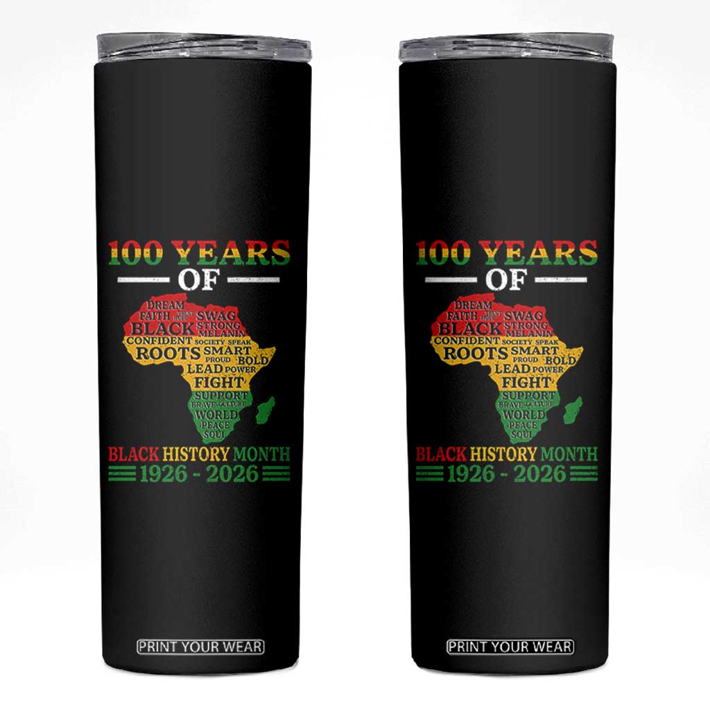 100 Years Of Black History Month Skinny Tumbler Centennial Of Black Culture TS11 Black Print Your Wear