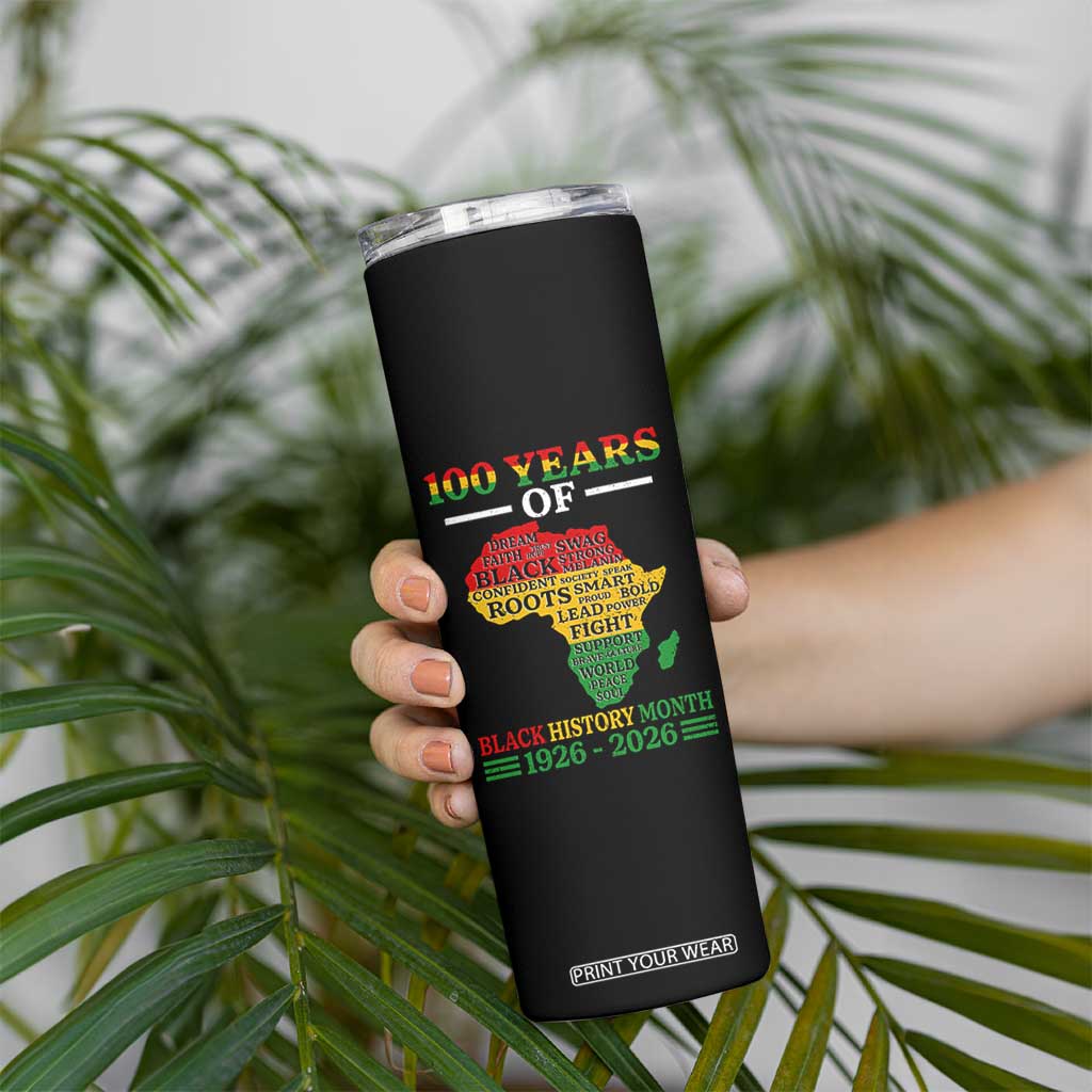 100 Years Of Black History Month Skinny Tumbler Centennial Of Black Culture TS11 Print Your Wear