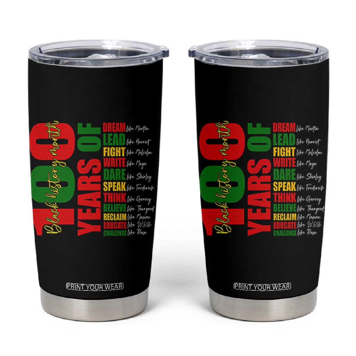 100 Years Of Black History Tumbler Cup African American Historical Figures African American Teacher TS11 Black Print Your Wear
