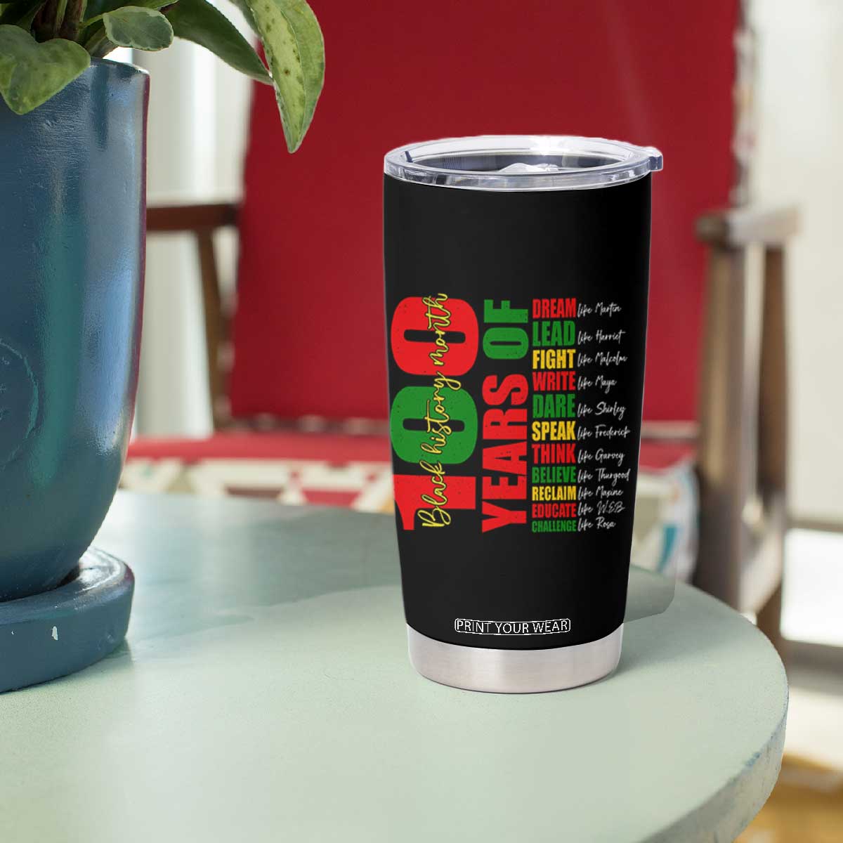 100 Years Of Black History Tumbler Cup African American Historical Figures African American Teacher TS11 Print Your Wear