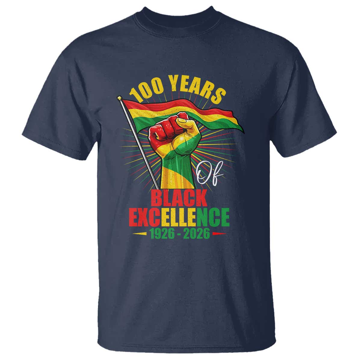 100 Years Of Black Excellence T Shirt Centennial Black History Month TS11 Navy Print Your Wear