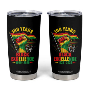 100 Years Of Black Excellence Tumbler Cup Centennial Black History Month TS11 Black Print Your Wear
