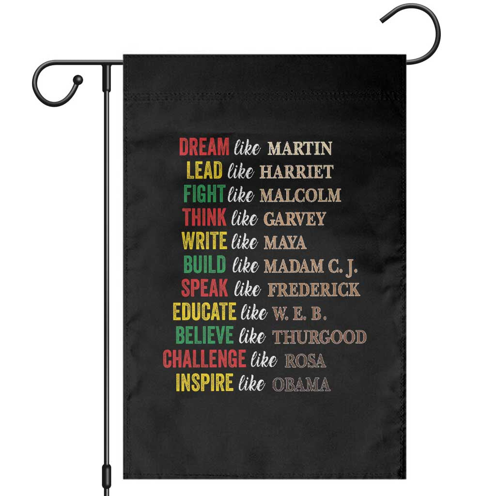 Black History Dream Like Martin Lead Like Harriet Garden Flag African American Leaders TS11 Black Print Your Wear