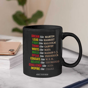 Black History Dream Like Martin Lead Like Harriet Coffee Mug African American Leaders TS11 Print Your Wear