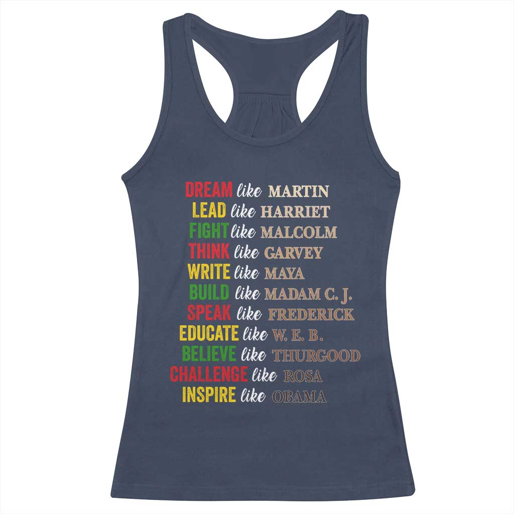 Black History Dream Like Martin Lead Like Harriet Racerback Tank Top African American Leaders TS11 Navy Print Your Wear