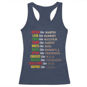 Black History Dream Like Martin Lead Like Harriet Racerback Tank Top African American Leaders TS11 Navy Print Your Wear