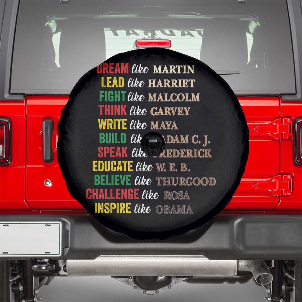 Black History Dream Like Martin Lead Like Harriet Spare Tire Cover African American Leaders TS11 Black Print Your Wear