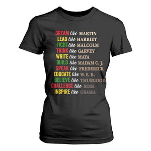 Black History Dream Like Martin Lead Like Harriet T Shirt For Women African American Leaders TS11 Black Print Your Wear