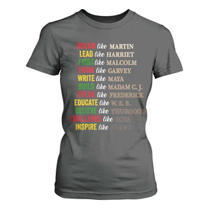 Black History Dream Like Martin Lead Like Harriet T Shirt For Women African American Leaders TS11 Dark Heather Print Your Wear